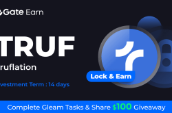 Gate.io HODL & Earn: Lock TRUF To Earn 150% APR