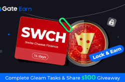 Gate.io HODL & Earn: Lock SWCH To Earn 150% APR