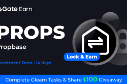 Gate.io HODL & Earn: Lock PROPS To Earn 150% APR