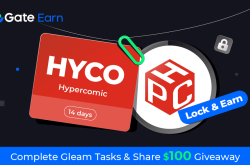 Gate.io HODL & Earn: Lock HYCO To Earn 150% APR